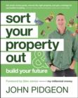 Image for Sort your property out  : and build your future