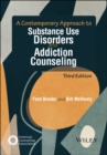 Image for A Contemporary Approach to Substance Use Disorders and Addiction Counseling