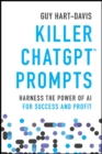 Image for Killer ChatGPT prompts  : harness the power of AI for success and profit