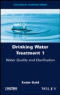 Image for Drinking Water Treatment, Water Quality and Clarification