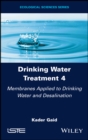 Image for Drinking Water Treatment, Membranes Applied to Drinking Water and Desalination