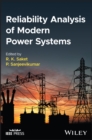 Image for Reliability Analysis of Modern Power Systems