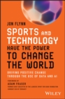 Image for Sports and technology have the power to change the world  : driving positive change through the use of data and AI