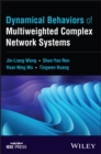 Image for Dynamical Behaviors of Multiweighted Complex Network Systems