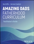 Image for Amazing Dads Fatherhood Curriculum