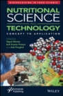 Image for Nutritional Science and Technology: Concept to Application