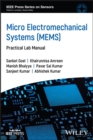Image for Micro Electromechanical Systems (MEMS): Practical Lab Manual