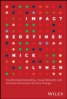 Image for Impact redefined  : transforming partnerships, social moments, and personal connections to drive change