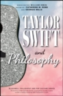 Image for Taylor Swift and Philosophy