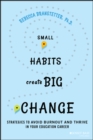 Image for Small Habits Create Big Change
