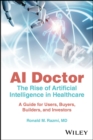 Image for AI doctor  : the rise of artificial intelligence in healthcare