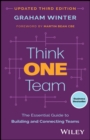 Image for Think one team  : the essential guide to building and connecting teams