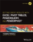 Image for Getting Great Results with Excel Pivot Tables, PowerQuery and PowerPivot