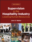 Image for Supervision in the Hospitality Industry: Leading Human Resources