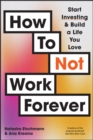 Image for How To Not Work Forever