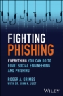 Image for Fighting Phishing: Everything You Can Do to Fight Social Engineering and Phishing