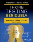 Image for Taking Testing Seriously : The Rapid Software Testing Way