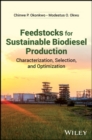 Image for Feedstocks for Sustainable Biodiesel Production: C haracterization, Selection, and Optimization