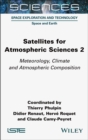 Image for Satellites for Atmospheric Sciences 2: Meteorology, Climate and Atmospheric Composition