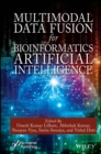 Image for Multimodal Data Fusion for Bioinformatics Artificial Intelligence
