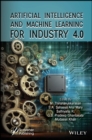 Image for Artificial Intelligence and Machine Learning for Industry 4.0