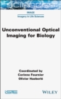 Image for Unconventional Optical Imaging for Biology