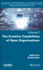 Image for The Creative Capabilities of Open Organizations