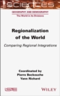 Image for Regionalization of the World : Comparing Regional Integrations: Comparing Regional Integrations