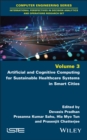 Image for Artificial and Cognitive Computing for Sustainable Healthcare Systems in Smart Cities
