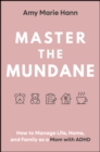 Image for Master the Mundane