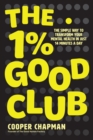 Image for The 1% Good Club