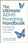 Image for The Ultimate ADHD Parenting Handbook