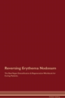 Image for Reversing Erythema Nodosum The Raw Vegan Detoxification &amp; Regeneration Workbook for Curing Patients