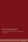 Image for Reversing Esophagitis The Raw Vegan Detoxification &amp; Regeneration Workbook for Curing Patients
