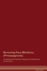 Image for Reversing Face Blindness (Prosopagnosia) The Raw Vegan Detoxification &amp; Regeneration Workbook for Curing Patients