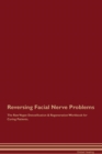 Image for Reversing Facial Nerve Problems The Raw Vegan Detoxification &amp; Regeneration Workbook for Curing Patients