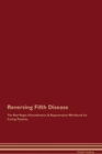 Image for Reversing Fifth Disease The Raw Vegan Detoxification &amp; Regeneration Workbook for Curing Patients