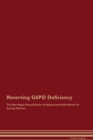 Image for Reversing G6PD Deficiency The Raw Vegan Detoxification &amp; Regeneration Workbook for Curing Patients