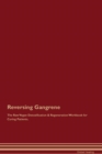 Image for Reversing Gangrene The Raw Vegan Detoxification &amp; Regeneration Workbook for Curing Patients