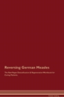 Image for Reversing German Measles The Raw Vegan Detoxification &amp; Regeneration Workbook for Curing Patients