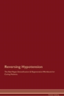 Image for Reversing Hypotension The Raw Vegan Detoxification &amp; Regeneration Workbook for Curing Patients