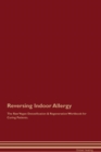 Image for Reversing Indoor Allergy The Raw Vegan Detoxification &amp; Regeneration Workbook for Curing Patients