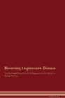 Image for Reversing Legionnaire Disease The Raw Vegan Detoxification &amp; Regeneration Workbook for Curing Patients