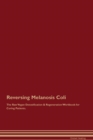 Image for Reversing Melanosis Coli The Raw Vegan Detoxification &amp; Regeneration Workbook for Curing Patients