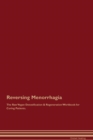 Image for Reversing Menorrhagia The Raw Vegan Detoxification &amp; Regeneration Workbook for Curing Patients