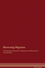 Image for Reversing Migraine The Raw Vegan Detoxification &amp; Regeneration Workbook for Curing Patients