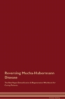 Image for Reversing Mucha-Habermann Disease The Raw Vegan Detoxification &amp; Regeneration Workbook for Curing Patients