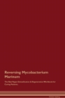 Image for Reversing Mycobacterium Marinum The Raw Vegan Detoxification &amp; Regeneration Workbook for Curing Patients