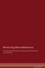 Image for Reversing Neuroblastoma The Raw Vegan Detoxification &amp; Regeneration Workbook for Curing Patients