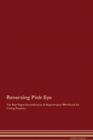 Image for Reversing Pink Eye The Raw Vegan Detoxification &amp; Regeneration Workbook for Curing Patients